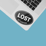 Lost on Purpose Black Oval Sticker