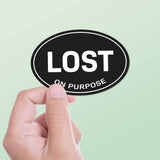 Lost on Purpose Black Oval Sticker